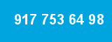 917 753 64 98 917 753 64 98